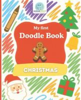 SchlaueKinder Doodle Book Christmas for Ages 1 and Up: Soft and simple Christmas illustrations | Perfect for first doodles, experiencing the holiday season, and nurturing early creativity B0G4JYR4CJ Book Cover