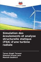 Simulation des écoulements et analyse structurelle statique (FEA) d'une turbine radiale 6209125751 Book Cover
