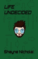 Life Undecided B0DRT7HN2V Book Cover