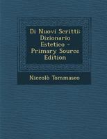 Di Nuovi Scritti: Dizionario Estetico 1289438633 Book Cover