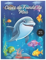 Cores do Fundo do Mar (Portuguese Edition) B0CSNSL2QW Book Cover