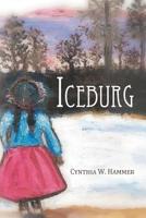 Iceburg 1477210024 Book Cover