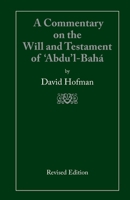 A Commentary on the Will and Testament of 'Abdu'l-Bahá 0853986843 Book Cover