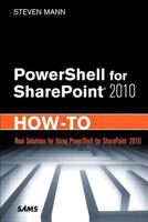 Powershell for Sharepoint 2010 How-To 0132748789 Book Cover