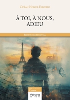 À toi, à nous, adieu B0F9K9Z1M1 Book Cover
