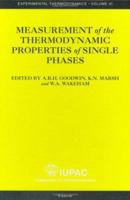 Measurement of the Thermodynamic Properties of Single Phases: Volume VI 0444509313 Book Cover