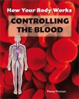 Controlling the Blood 1607530511 Book Cover