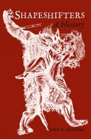 Shapeshifters: A History 178914079X Book Cover