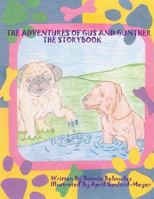 The Adventures of Gus and Gunther: Story Book 1499738838 Book Cover