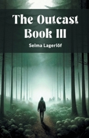 The Outcast Book III 9364284798 Book Cover