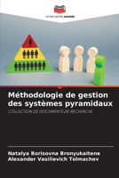 Méthodologie de gestion des systèmes pyramidaux: COLLECTION DE DOCUMENTS DE RECHERCHE 6205847051 Book Cover