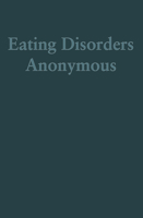 Eating Disorders Anonymous: The Story of How We Recovered from Our Eating Disorders B0DDRXFBNC Book Cover