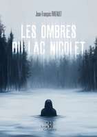 Les ombres du lac nicolet B0FG2HXJY6 Book Cover
