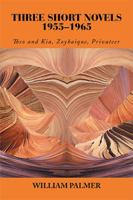 Three Short Novels 1955-1965: Theo and Kia, Zoyhaique, Privateer 1984547011 Book Cover
