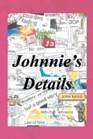Johnnie's Details 1635680689 Book Cover