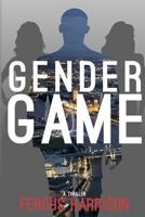 Gender Game 146649316X Book Cover