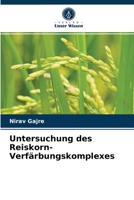 Untersuchung des Reiskorn-Verfärbungskomplexes 6203598143 Book Cover