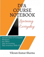 DFA Course Notebook: Diploma In Financial Accounting B09PDND2WS Book Cover