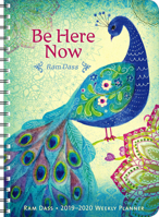 Be Here Now 2019-2020 Weekly Planner 163136569X Book Cover
