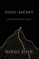 Stoic Ascent 1914422570 Book Cover