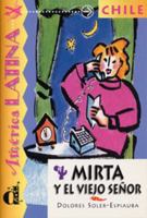 Mirta y el Viejo Senor 8489344426 Book Cover