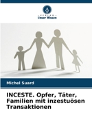 INCESTE. Opfer, Täter, Familien mit inzestuösen Transaktionen 620577206X Book Cover