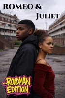 Romeo and Juliet ...Roadman Edition B0GM1G4VCZ Book Cover