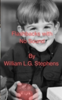 Flashbacks With No Sound: No.4 B0BBSSRVGX Book Cover