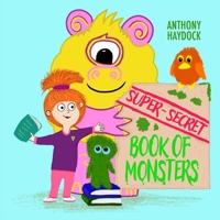 Super Secret Book Of Monsters 1068432977 Book Cover