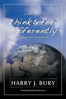 An Invitation to Think and Feel Differently in the New Millennium 1426942656 Book Cover