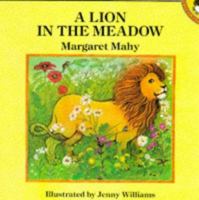 A Lion in the Meadow 1468306650 Book Cover