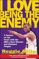 I Love Being the Enemy 0684813890 Book Cover