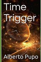 Time Trigger 1520597657 Book Cover