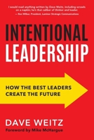 Intentional Leadership 1612061311 Book Cover
