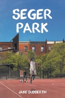 Seger Park 1662440405 Book Cover