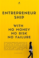 Entrepreneurship with no money no risk no failure: Survive covid19 (SmartOwl) B08928JC63 Book Cover