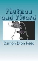 Phatman and Picard: Spare Spirits 1543159583 Book Cover