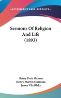 Sermons Of Religion And Life 1519666012 Book Cover