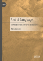 Riot of Language: On the Performativity of Terrorism 3032234107 Book Cover
