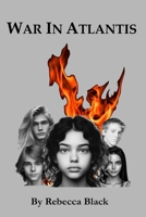 WAR IN ATLANTIS: THE SAPPHIRE SERIES OF NOVELS B0FQCJNH6Q Book Cover
