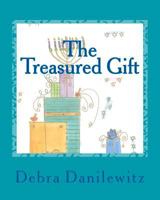 The Treasured Gift 1490366059 Book Cover