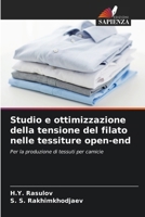 Studio e ottimizzazione della tensione del filato nelle tessiture open-end (Italian Edition) 6208367069 Book Cover