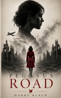 Pegasus Road 1066844100 Book Cover