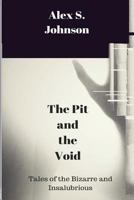 The Pit and the Void 153052590X Book Cover