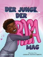 Der Junge, Der Rosa Mag (German Edition) 3982640520 Book Cover