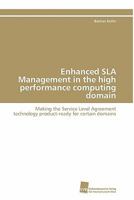 Enhanced Sla Management in the High Performance Computing Domain 3838125894 Book Cover