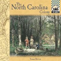 North Carolina Colony 1577655826 Book Cover