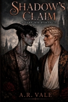 Shadow's Claim: A Dark MM Romance B0GWN4TDDD Book Cover