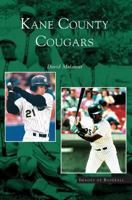 Kane County Cougars  (IL)   (Images of Baseball) 0738534102 Book Cover