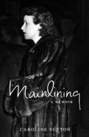 Mainlining: a memoir 193272740X Book Cover
